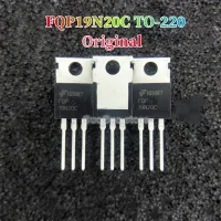 FQP19N20C ดั้งเดิม5ชิ้นถึง-220 FQP 19N20C 19A TO220 200V N-Channel ทรานซิสเตอร์ใหม่แบบดั้งเดิม MOSFET