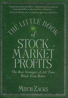 The Little Book of Stock Market Profits : The Best Strategies of All Time Made Even Better