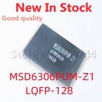 【YD】 2PCS/LOT MSD6306PUM-Z1 MSD6306PUM MSD6306 LQFP-128 SMD motherboard chip New In GOOD