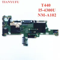 For Lenovo Thinkpad T440 Laptop motherboard VIVL0 NM-A102 Mainboard with I5-4300U CPU DDR3L PC3L Memory 100% test work