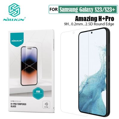 ﹍▪✤ Nillkin For Samsung Galaxy S23 S23 Tempered Glass H PRO Anti-Explosion 2.5D 0.2mm Screen Protector Film For Samsung S23 Plus