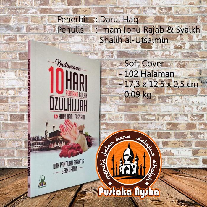 Keutamaan 10 Hari Pertama Bulan Dzulhijjah Dan Panduan Berkurban Darul Haq Pustaka Aysha 9753