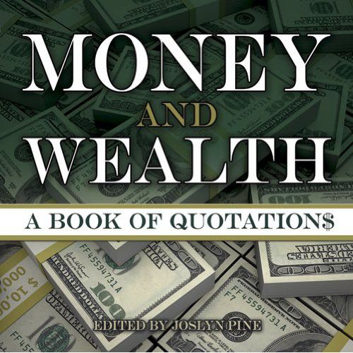 Best friend ! Money and Wealth : A Book of Quotations [Paperback] หนังสืออังกฤษมือ1(ใหม่)พร้อมส่ง