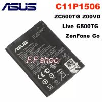 แบตเตอรี่ Asus Zenfone Go 5.0 ZC451TG ZC500TG Z00VD  C11P1506 รับประกัน 3 เดือน