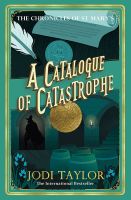 หนังสืออังกฤษ A Catalogue of Catastrophe (Chronicles of St. Marys) [Paperback]