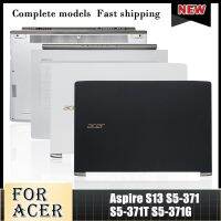 ใหม่สำหรับ Acer Aspire S13เคส S5-371G แล็ปท็อป S5-371T S5-371ปกหลัง LCD Palmrest Bottom 60 GCHN2.001 60 GCJN2.001⚡️?