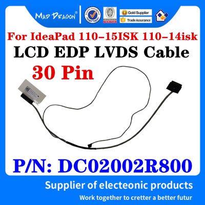 brand new New Original DC02002R800 Video Screen Flex Wire For Lenovo IdeaPad 110 15ISK 110 14isk Laptop LCD LED LVDS Display Ribbon Cable