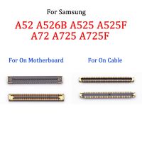 10PCS/Lot For Samsung A52 A525 A525F A526 A526B A72 A725 A725F LCD Display Screen FPC Connector Port On Mainboard / Flex Cable Mobile Accessories