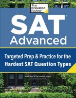 Chulabook(ศูนย์หนังสือจุฬาฯ) |C321หนังสือ 9780525571704 SAT ADVANCED: TARGETED PREP &amp; PRACTICE FOR THE HARDEST SAT QUESTION TYPES