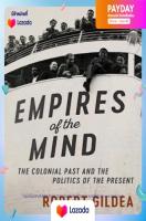 หนังสืออังกฤษใหม่ Empires of the Mind : The Colonial Past and the Politics of the Present (The Wiles Lectures) [Hardcover]