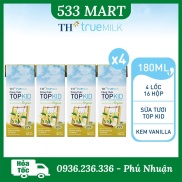 LỐC 4 HỘP Sữa tươi tiệt trùng TOPKID kem vanilla tự nhiên TH True Milk