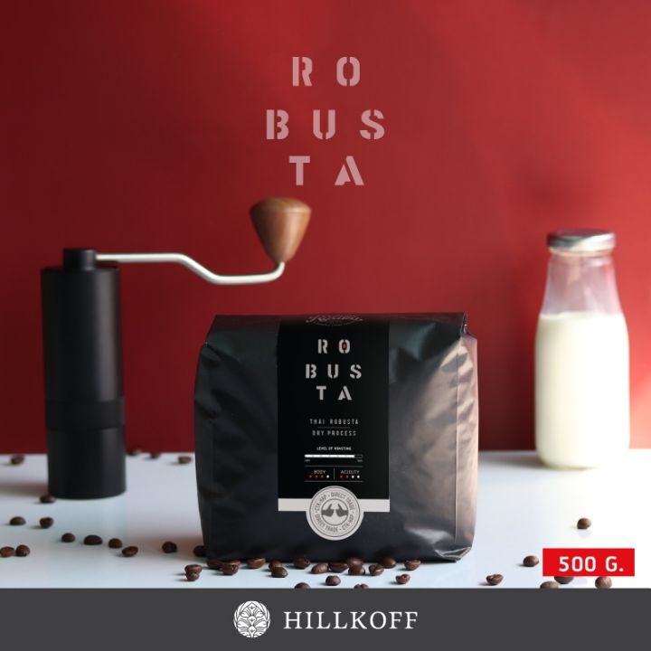 hillkoff-ratika-robusta-french-roast-เมล็ดกาแฟคั่ว-กาแฟสด-โรบัสต้า-คั่วเข้ม-ราติก้า-ขนาด-500-g-เมล็ดกาแฟ