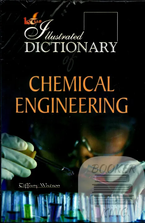 Dictionary Of Chemical Engineering