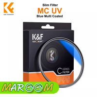 K&amp;F FILTER SLIM MC UV  ฟิลเตอร์ ฟิลเตอร์เลนส์