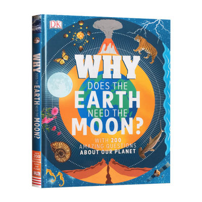 Why does the earth need the moon English original why does the earth need the moon hardcover DK childrens English encyclopedia popular science readings knowledge picture books picture books English version