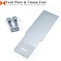 Feed Plate &amp; Work Clamp Foot สำหรับ Brother KE-430D Bartacking จักรเย็บผ้าอุปกรณ์เสริม