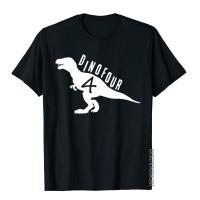 4Th Birthday Shirt - Four Year Old Dinosaur Dinofour T-Shirt T Shirts Cool Coupons Men Tops Tees Print Cotton S-4XL-5XL-6XL