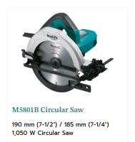 M5801B Circular Saw เลื่อยวงเดือน 190 มม. (7-1/2") / 185 มม. (7-1/4") 1,050 วัตต์