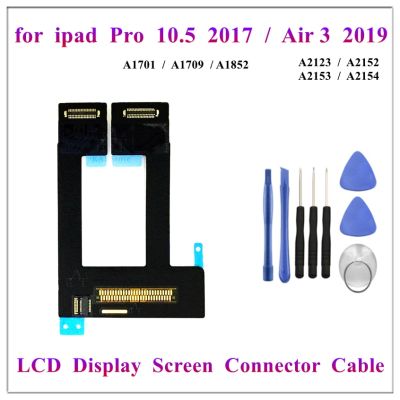 1Pcs Original LCD Display Screen Connector Flex Cable สําหรับ Ipad Pro 10.5 นิ้ว 2017 Air 3 2019 เมนบอร์ดหลักเชื่อมต่อ Flex