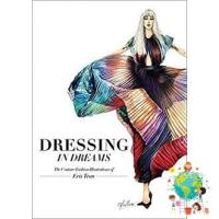 In order to live a creative life. ! &amp;gt;&amp;gt;&amp;gt; Dressing in Dreams : The Couture Fashion Illustrations of Eris Tran [Hardcover]หนังสือภาษาอังกฤษมือ1(New) ส่งจากไทย