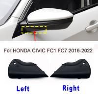 ปลอกหุ้มฐานฝาปิดล่างประตูกระจกด้านข้างปีกกระจกมองหลังสำหรับรถยนต์ HONDA CIVIC FC1 FC7 2016-2022ชิ้นส่วน