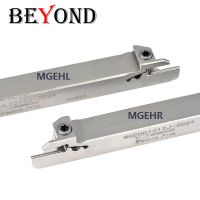 BEYOND MGEHR MGEHL 1010 1212 1616 ที่วางเครื่องมือกลึงเซาะร่อง MGEHR1010 MGEHR1212 MGEHR1616 T12 T16 เครื่องกลึงซีเอ็นซี