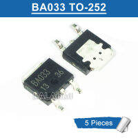 5ชิ้น BA033ไป-252 BA033FP-E2 BA033FP TO252 1A SMD/3.3V ตัวควบคุมแรงดันไฟฟ้าแบบใหม่ดั้งเดิม