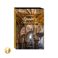 SPAINS GREAT TIME : เทใจให้สเปน : นพ. วันฉัตร ชินสุวาเทย์ : Banlue Books