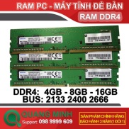 Ram PC DDR4 4GB, 8GB, 16GB Bus 2133 2400 2666 dùng cho máy tính để bàn
