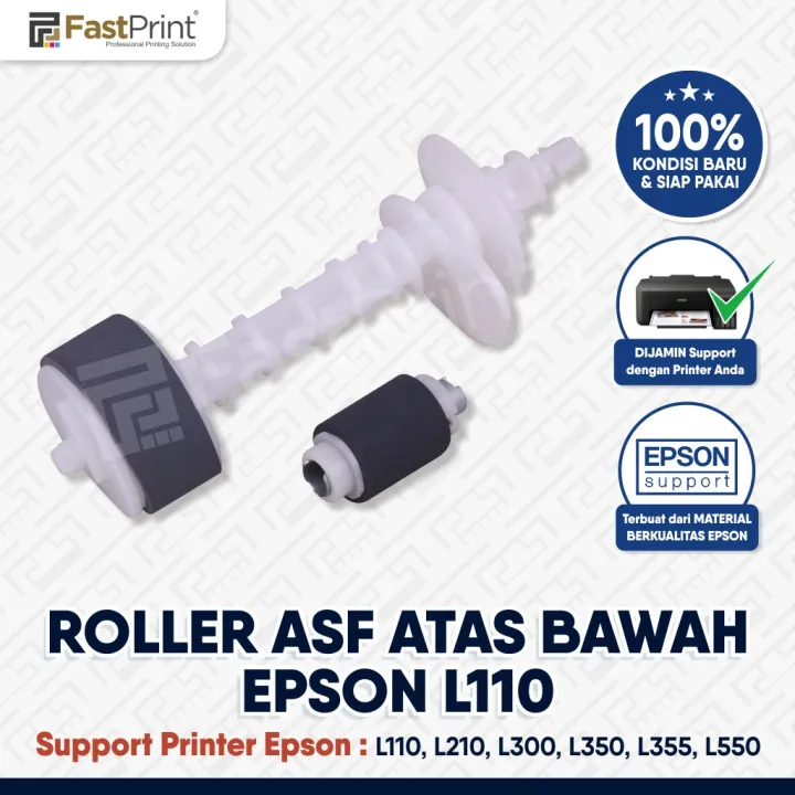 Asf Roller Atas Bawah Sparepart Penarik Kertas Printer Epson L110 L210 L300 L350 L355 L550 5461