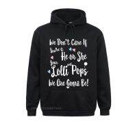 We DonT Care If He Or She Lolli Pops Gonna Be Pregnancy Tee Premium Hoodie Comfortable For Men Hoodies Sportswears Coupons Size Xxs-4Xl