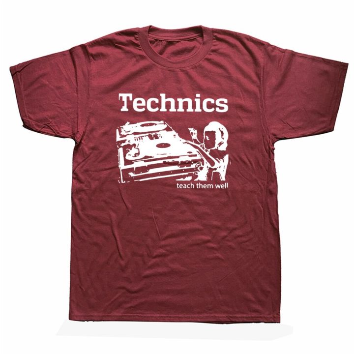 new-funny-dj-technics-teach-them-well-t-shirts-graphic-streetwear-short-sleeve-birthday-gifts-style-music-t-shirt-mens-clothing