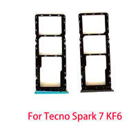 สำหรับ Tecno Spark 8 8C 7 Pro 7P 7T 4 6 Go Air KF6 KF7j KF6p KG6 KE7 ผู้ถือถาดซิมการ์ด Reader SD Slot Adapter Repair Part-SOPO STORE