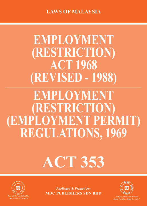 Employment (Restriction) Act 1968 (Revised 1988) and Regulations Lazada