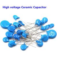 ☏ 20pcs High voltage Ceramic Capacitor 3KV 2KV 1KV 5PF 10PF 20PF 22PF 27PF 30PF 47PF 100PF 220PF 1NF 2.2NF 3.3NF 4.7NF 10NF 22NF