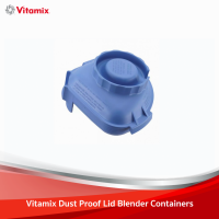 Vitamix Dust Proof Lid Blender Containers ฝาปิด - Advance สีฟ้า