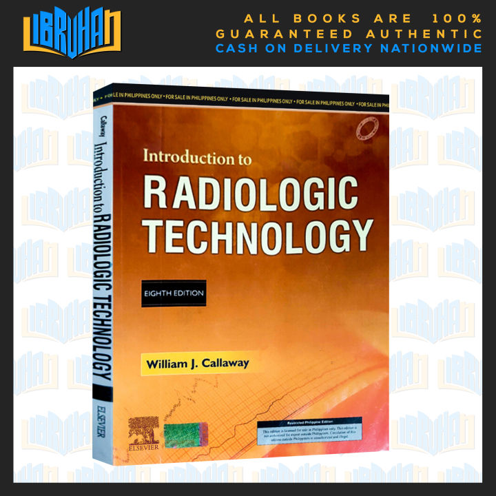 Introduction to RADIOLOGIC TECHNOLOGY Eight Edition - William J ...