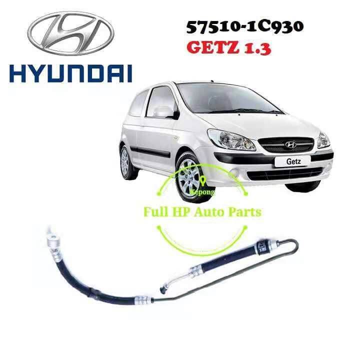HYUNDAI GETZ 1.3 Power Steering Pressure Hose 575101C930 Lazada