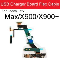 USB Charger Board Dock Connector Flex Cable สําหรับ LeTV LeEco Le Max X900 X900 + แจ็คชาร์จพอร์ตบอร์ดพร้อมชิ้นส่วนไมโครโฟน