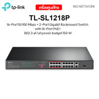 TP-LINK TL-SL1218P 16-Port 10/100 Mbps + 2-Port Gigabit Rackmount Switch with 16-Port PoE+