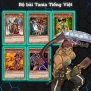 Bài Yugioh TIẾNG VIỆT - Bộ bài Tania 54 lá