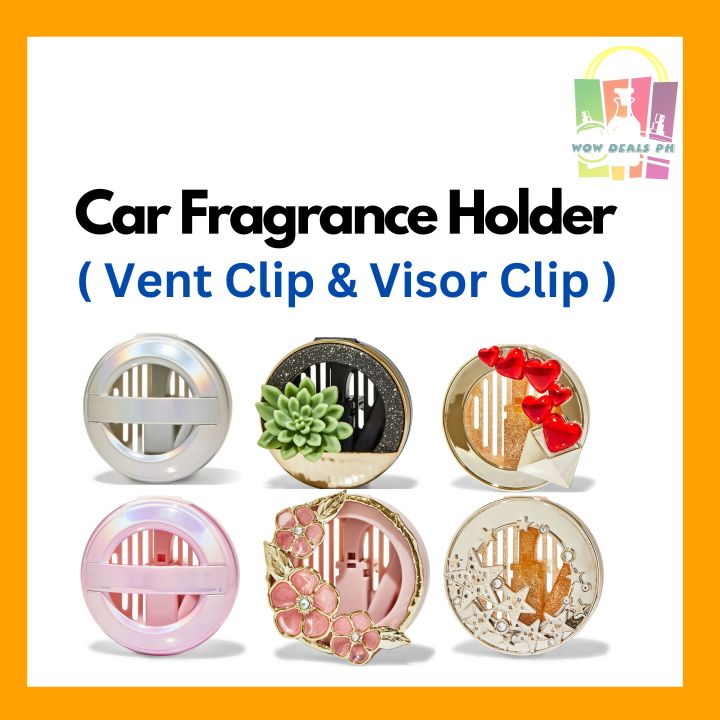 Bath And Body Works Car Fragrance Holder Car CHOOSE Vent Clip or Visor