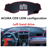 TAIJS แผงควบคุมรถปก Dash Mat สำหรับ ACURA CDX การกำหนดค่าต่ำมือซ้ายไดรฟ์อัตโนมัติลื่นสีอาทิตย์แผ่นพรม