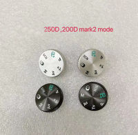 1Pcs สำหรับ Canon 250D 200D Mark2โหมดหมุนโหมด Dial Set ฟังก์ชั่น Dial ฝาครอบด้านบน Dial Set Mode Dial