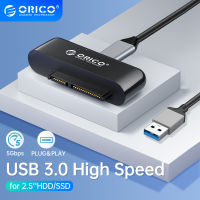 ORICO SATA To USB Adapter USB 3.0ถึง Sata 3 Cable Converter Cabo สำหรับ2.5 HDD SSD ฮาร์ดดิสก์ไดรฟ์ Sata เป็นอะแดปเตอร์ USB