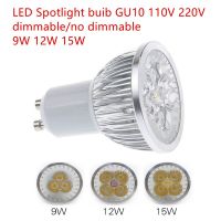 1ชิ้นไฟแอลอีดี9 W 12 W 15 W Gu10โคมไฟ Led 110 V 220 V Dimbare จุด Led อุ่น/ธรรมชาติ/เย็น Wit Gu 10โคมไฟ Led