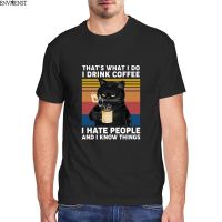 Funny Black Cat T Shirt Men Clothing ThatS What I Do I Drink Coffee I Hate People Vintage MenS T-Shirt Coffee Cat Tops Xs-3Xl 【Size S-4XL-5XL-6XL】