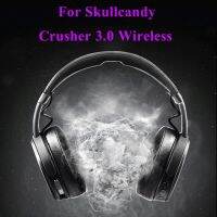 [Feida Digital Store] หูฟังสำหรับ Skullcandy Crusher 3.0หูฟังบลูทูธไร้สายแผ่นรองหูฟังปลอกหมอนอิงหนัง PU แผ่นรองหูฟัง Earmuff