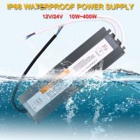 12V 24V Power Supply IP67 IP68 Outdoor Waterproof Transformer 110V 220V AC DC LED Driver 20W 60W 100W 150W 200W 300W 400W 500W