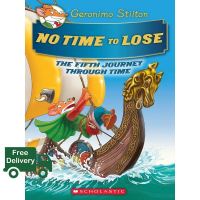 Right now ! หนังสือภาษาอังกฤษ GERONIMO STILTON JOURNEY THROUGH TIME 05: NO TIME TO LOSE